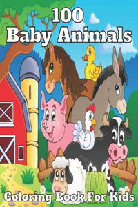 100 baby animals coloring book for kids