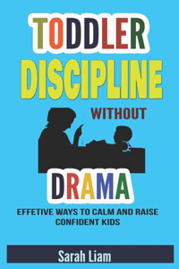 Toddler Discipline Without drama
