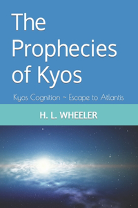 The Prophecies of Kyos