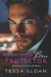 Billionaire Boss Protector