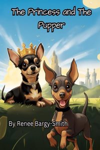 Princess and The Pupper