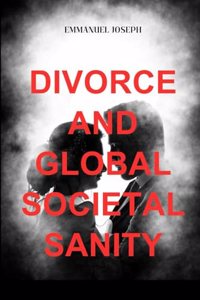 Divorce and Global Societal Sanity