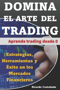 Domina el arte del trading