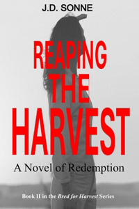 Reaping the Harvest