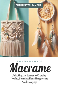 Step by Step of Macrame