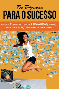 de Pijamas Para O Sucesso