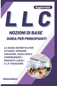 LLC Nozioni Di Base Guida Per Principianti