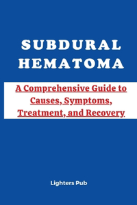 Subdural Hematoma (Sdh)