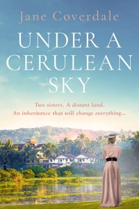 Under A Cerulean Sky