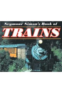 Seymour Simon's Book of Trains