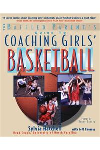 Baffled Parent's Guide to Coaching Girls' Basketball