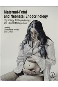 Maternal-Fetal and Neonatal Endocrinology