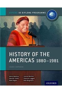 History of the Americas 1880-1981: Ib History Course Book