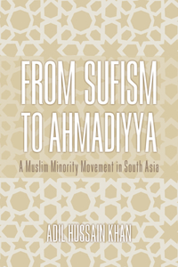 From Sufism to Ahmadiyya