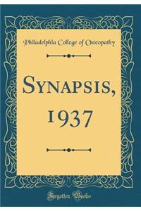 Synapsis, 1937 (Classic Reprint)