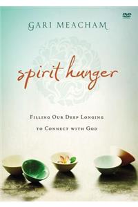 Spirit Hunger Video Study