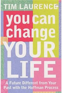 You Can Change Your Life