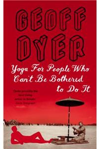 Yoga for People Who Can't be Bothered