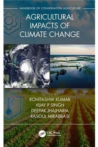 Agricultural Impacts of Climate Change [Volume 1]