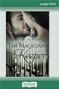 The Magician's Keeper (16pt Large Print Edition)