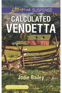 Calculated Vendetta