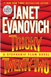 Tricky Twenty-Two