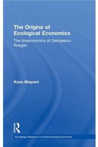 Origins of Ecological Economics