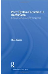 Party System Formation in Kazakhstan