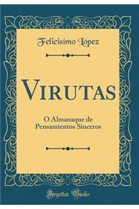 Virutas: ï¿½ Almanaque de Pensamientos Sinceros (Classic Reprint)