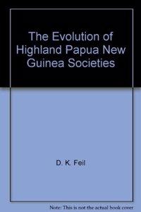 Evolution of Highland Papua New Guinea Societies