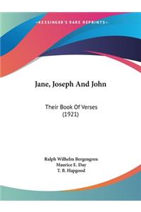 Jane, Joseph And John