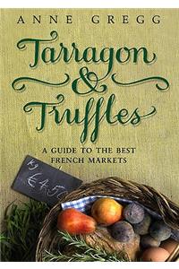 Tarragon & Truffles