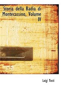 Storia Della Badia Di Montecassino, Volume IV