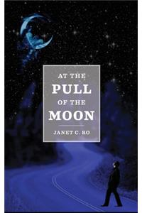 At The Pull Of The Moon