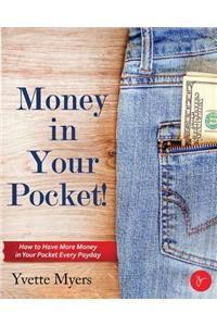 More Money in Your Pocket!