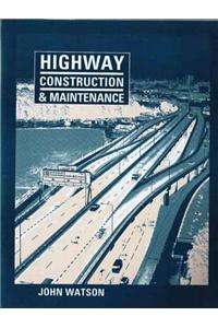 Highway Construction and Maintenance