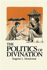 Politics of Divination