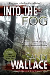 Into The Fog