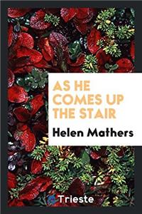 As He Comes Up the Stair
