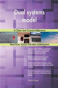 Dual systems model A Clear and Concise Reference