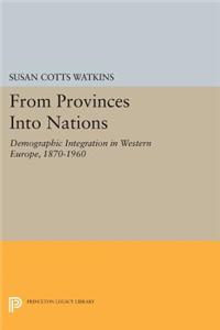 From Provinces Into Nations