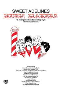 Sweet Adeline Music Makers