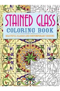 Stained Glass Coloring Book: Beautiful Classic and Contemporary Designs