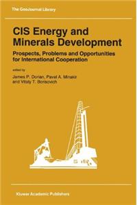 Cis Energy and Minerals Development