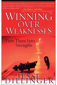 Winning Over Weaknesses