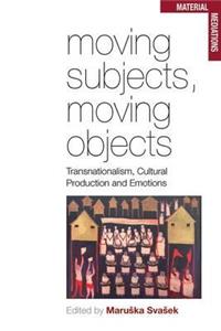 Moving Subjects, Moving Objects