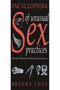 Encyclopedia of Unusual Sex Practices