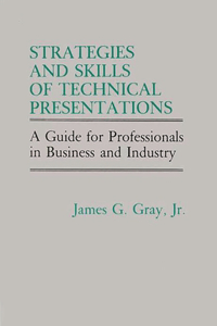 Strategies and Skills of Technical Presentations