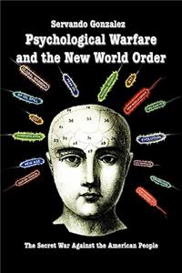 Psychological Warfare and the New World Order