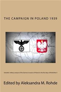 The Campaign in Poland 1939